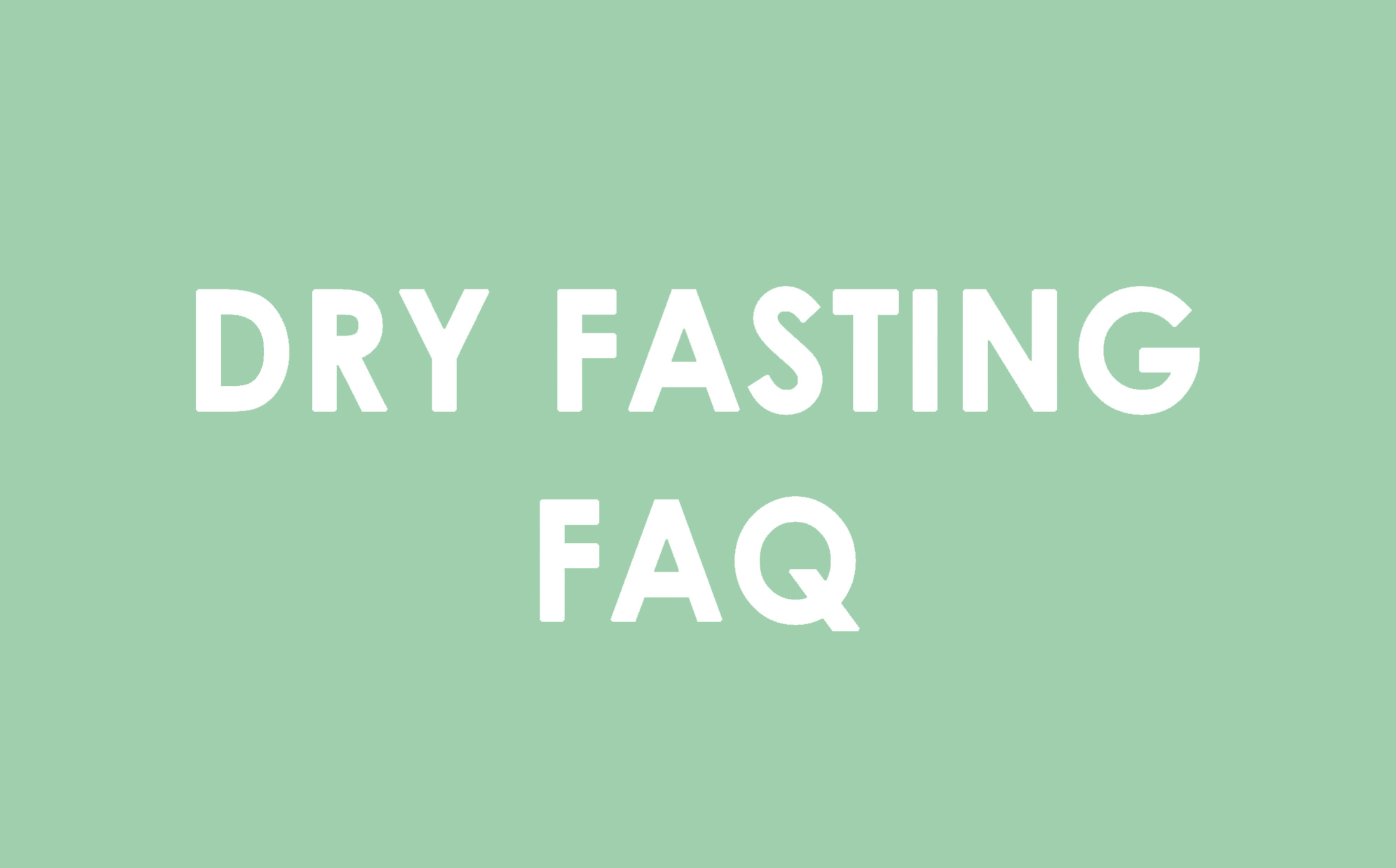 dry-fasting-faq